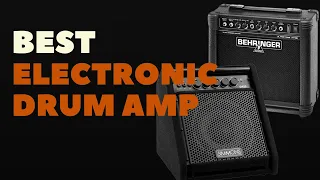 THE BEST ELECTRONIC DRUM AMP 2018