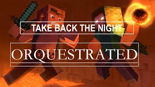 Take Back the Night - Orchestrated - A Minecraft Orchestration