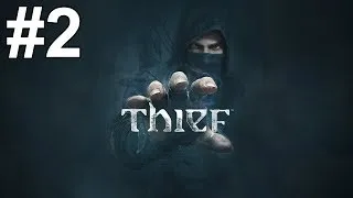 Thief Gameplay Walkthrough Part 2 No Commentary