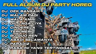 DJ DEK BANSAIK X MALAM PAGI FULL ALBUM DJ JAWA STYLE PARTY HOREG GLERR JARANAN DOR‼️