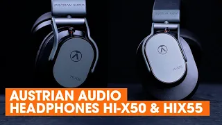 Austrian Headphone Headphone HI-X50 & HI-X55 Overview