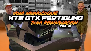 Vom Carbon Monocoque zum Rennwagen! Die KTM GTX Fertigung TEIL 2