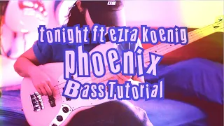 Phoenix - Tonight ft. Ezra Koenig (EASY BASS TUTORIAL COVER & TAB PLAY ALONG)