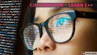 Tutorial # 05 Learn C++ ~ CIN Operator ~ user input