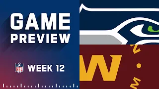 Seattle Seahawks vs. Washington Football Team | Week 12 NFL Game Preview