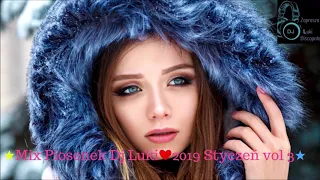 ❤️★Mix Piosenek Disco Polo Dj Luki☑️ 2019 Styczeń vol 3★💙