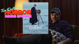 GODLAND - TWO DOLLAR HORROR BONUS EPISODE!