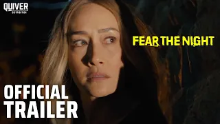 Fear The Night | Original Trailer