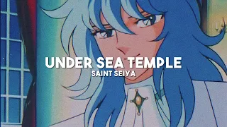 Under Sea Temple - Saint Seiya (slowed + reverb)