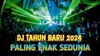 DJ TAHUN BARU FULL BASS 2024 // FIRAL FYP TIKTOK PALING ENAK SEDUNIA