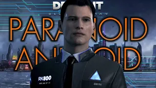 Detroit: Become Human Edit - Paranoic Android (Radiohead - Sia)