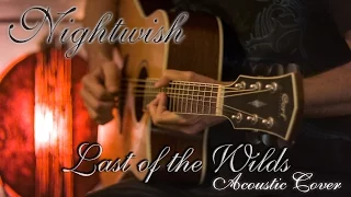 NIGHTWISH - Last of the Wilds - Acoustic cover