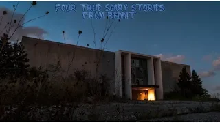 4 True Scary Stories From Reddit (Vol. 34)