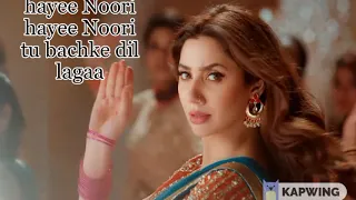 Noori Song lyrics | Superstar | Mahira Khan | Bilal Ashraf.