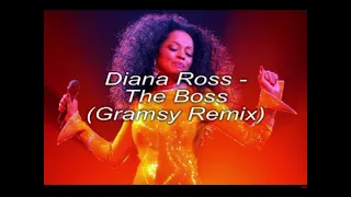 Diana Ross -The Boss (Gramsy Remix)