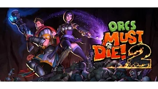 Orcs Must Die! 2 #2- Бесконечный Режим Игры