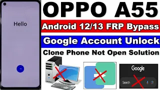 OPPO A55 FRP Bypass | Clone Phone Not Open Solution | Without Pc | Android 12/13 | FRP Unlock