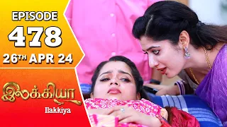 Ilakkiya Serial | Episode 478 | 26th April 2024 | Shambhavy | Nandan | Sushma Nair