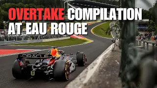 Overtakes Compilation at Eau Rouge