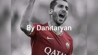 Mkhitaryan canzone ufficiale by Danitaryan