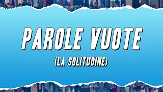 Tedua, Capo Plaza, SHUNE - Parole Vuote (La Solitudine) [Testo]