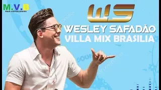 Wesley Safadão-Villa Mix Brasília 2017(ÁUDIO)