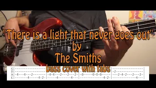 "There Is A Light That Never Goes Out" by The Smiths - bass cover with tabs