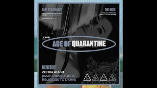 Saint Vitus Presents: Age of Quarantine #239 w/ Zohra Atash of Azar Swan (04/28/2021)