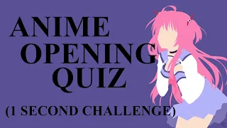 Anime Opening Quiz - 1 second challenge with easy Openings (20 Openings)