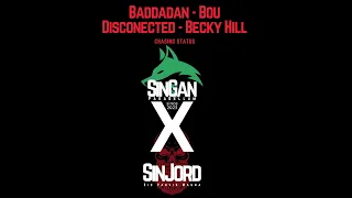 Baddadan x Disconnect Sinister Remix #Singan