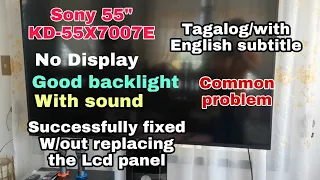 Sony KD-55X7007E/No Display good Backlight/Tagalog w/ English Subtitle