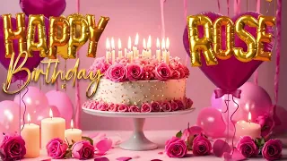 ROSE Happy Birthday to You! 🎉 Best Happy Birthday Song 🎂 Happy Birthday To You Song 🎁 4K party