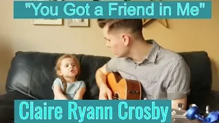 Claire Ryan Crosby - You got a friend in me