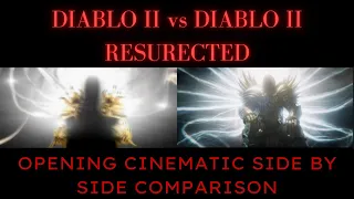 DIABLO II vs DIABLO II RESURECTED Opening Cinematic Side by side Comparison