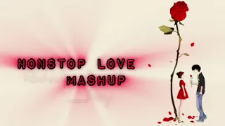 Nonstop Love Mashup / 2024 lofied /- By /Rahul_Lo-fi_boy / Use 🎧 Headphones For Better experience