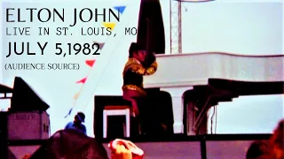 Elton John - Live in St. Louis (July 5th, 1982) (Audience Source)