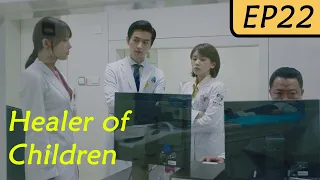 【ENG SUB】Healer of Children EP22 | Chen Xiao, Wang Zi Wen | Handsome Doctor and His Silly Student
