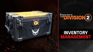 The Division 2: Inventory Management Guide for Beginners