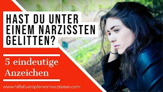 Unter einem Narzissten gelitten? | 5 deutliche Anzeichen | Narzissmus