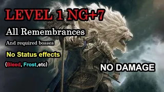 Elden Ring - Level 1 NG+7 All Remembrances/Required Bosses No Aux/Overbuffs [No Damage]