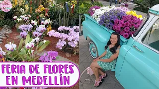 FERIA DE LAS FLORES MEDELLÍN 2022: Orquídeas, naturaleza y tradiciones │Candy Bu