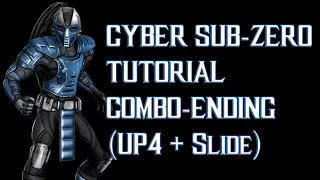 Mortal Kombat 9 - Cyber Sub-Zero: Tutorial Combo-Ending (UP4 + Slide) [2016] [60 FPS]