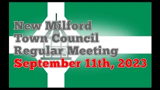 LIVE New Milford Town Council Regular Meeting | September 11th, 2023