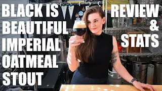 Homebrew Imperial Oatmeal Stout (Black is Beautiful) Stats & Review