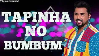 Tapinha No Bumbum - Xand Avião *Repertório Atualizado Julho 2K21*