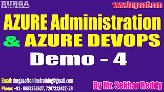 AZURE ADMIN & AZURE DEVOPS tutorials || Demo - 4 || by Mr. Sekhar Reddy On 25-01-2024 @8AM IST