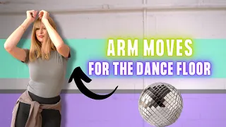 What To Do With Your Arms When Dancing (Easy Smooth Moves For Parties)