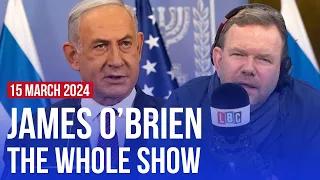 Has Netanyahu made Israel a pariah state? | James O'Brien - The Whole Show