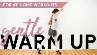 Gentle Warm Up for At-Home Workouts