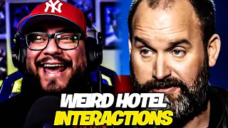 Tom Segura Has Weird Hotel Interactions Reaction
